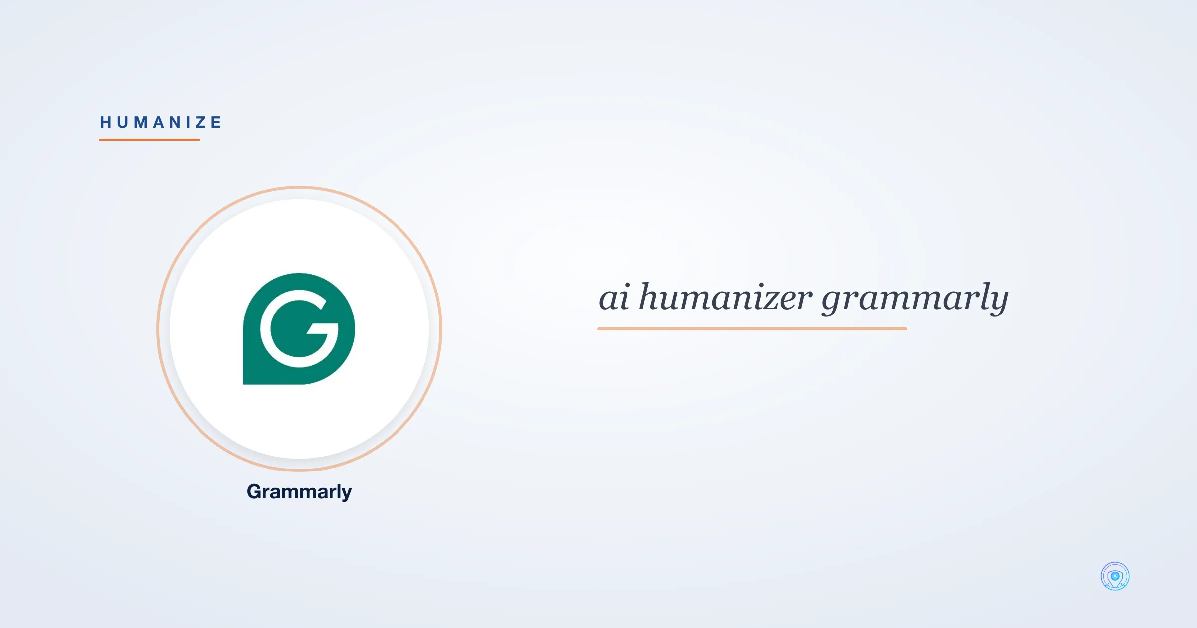 AI Humanizer Grammarly (2026): Does Grammarly Actually Humanize