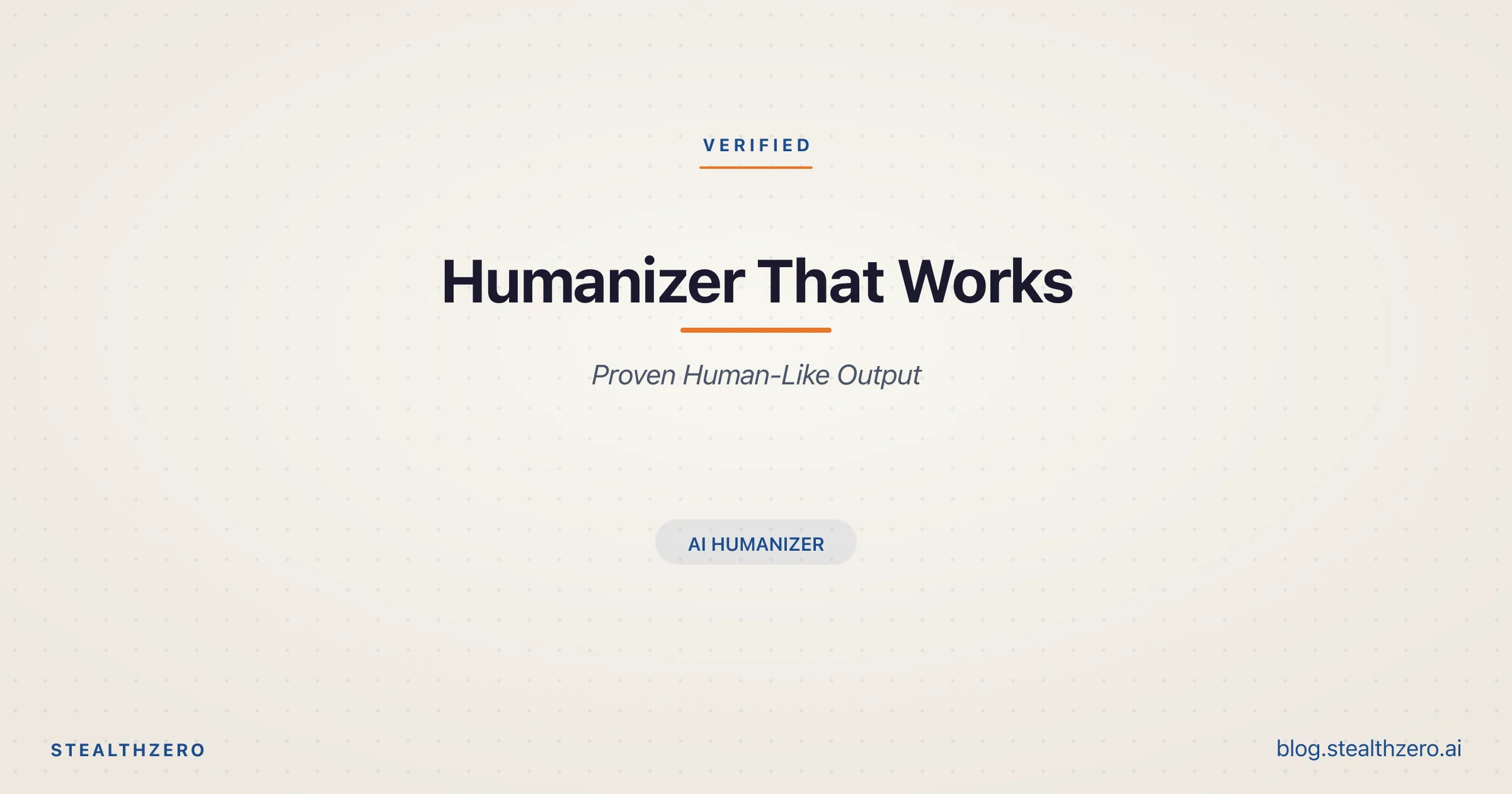 A Humanizer That Actually Works (2026): What to Look For