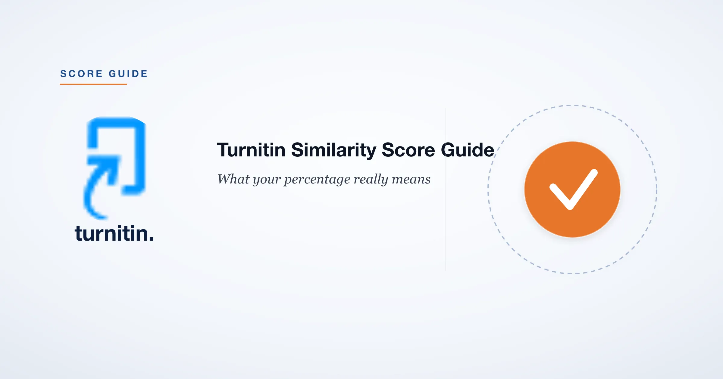 Turnitin Similarity Score: What's Acceptable? (2026)