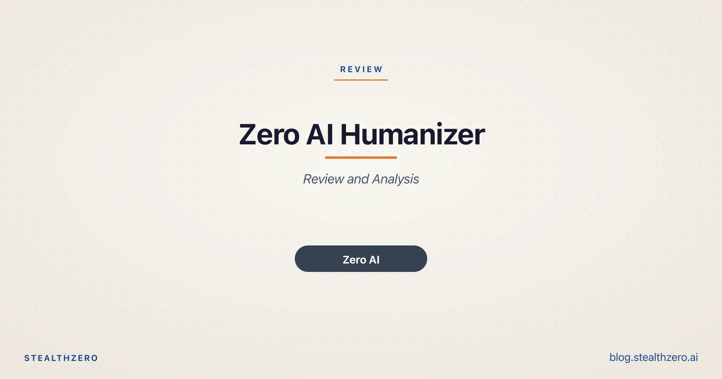 Zero AI Humanizer (2026): Getting Your Text to 0% AI Score
